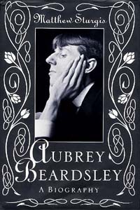 Cover of Aubrey Beardsley: A Biography